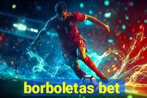 borboletas bet